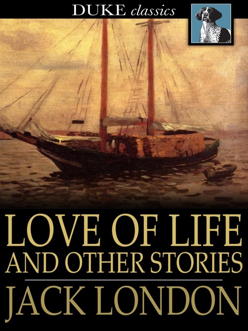 غلاف Love of Life and Other Stories